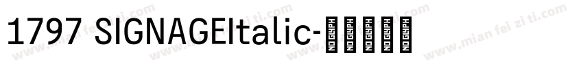 1797 SIGNAGEItalic字体转换